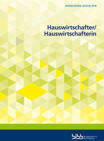 Daniela Katz-Raible - Hauswirtschafter und Hauswirtschafterin (Ausbildung gestalten) - Preis vom 04.10.2026 03:51:26 h