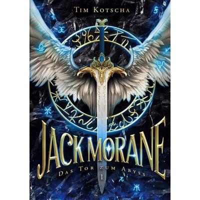 Jack Morane, Gebundene Ausgabe von Tim Kotscha, BoD – Books on Demand, 978-3-7557-8588-0