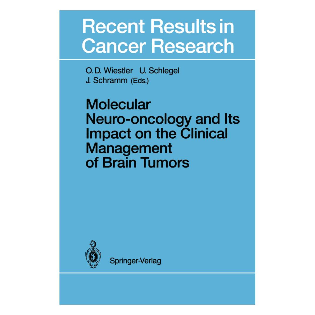 Springer Molecular Neuro-oncology and Its Impact on the Clinical Management of Brain Tumors (Englisch, Softcover, J. Schramm, O. D. Wiestler, U. Schlegel) (55508050)