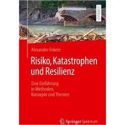 Risiko, Katastrophen und Resilienz, Fachbücher von Alexander Fekete