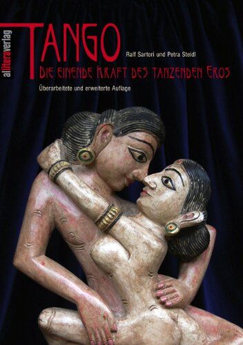 Ralf Sartori - Tango: Die einende Kraft des tanzenden Eros - Preis vom 10.10.2026 11:48:34 h