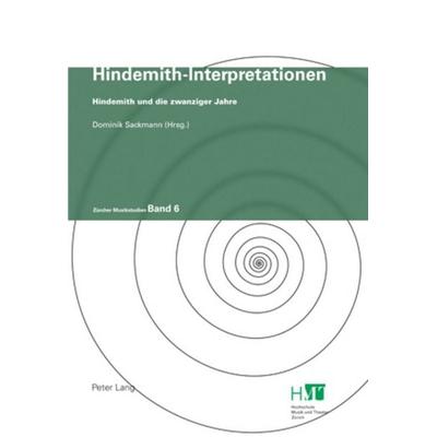 Hindemith-Interpretationen, Taschenbuch von , Peter Lang Group AG, International Academic Publishers, 978-3-03911-508-2