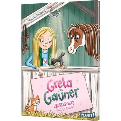 Greta und Gauner 1: Zauberponys gibt es doch!, Gebundene Ausgabe von Wiebke Rhodius, Planet! in der Thienemann-Esslinger Verlag GmbH