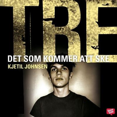 Det som kommer att ske - Kjetil Johnsen, Audio, 9789179893163