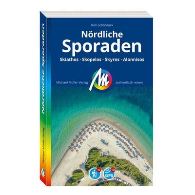 MICHAEL MÜLLER Reiseführer Nördliche Sporaden, Taschenbuch von Dirk Schönrock, Michael Müller Verlag, 978-3-96685-535-8