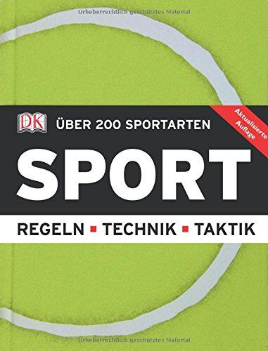 Sport: Über 200 Sportarten. Regeln, Technik, Taktik - Preis vom 30.09.2026 09:01:18 h