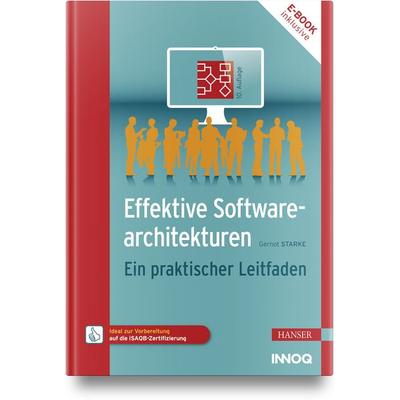Effektive Softwarearchitekturen, Set von Gernot Starke, Carl Hanser, 978-3-446-47672-1