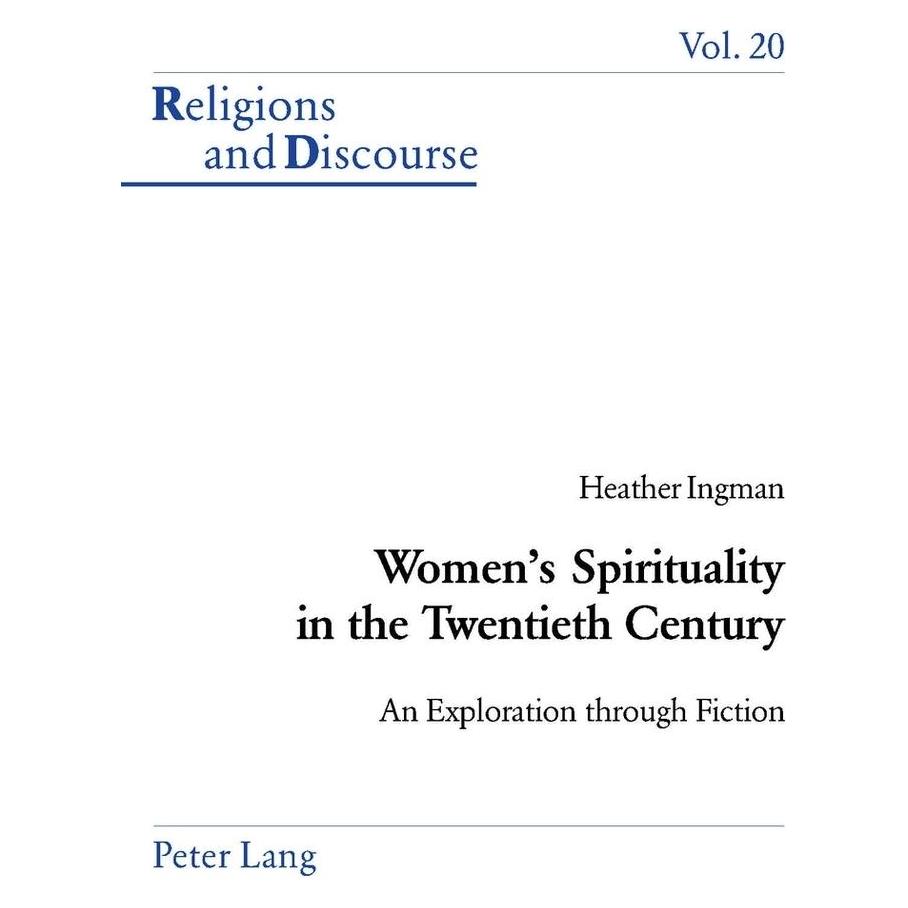 Peter Lang Women's Spirituality in the Twentieth Century (Englisch, Softcover, Heather Ingman) (56024353)