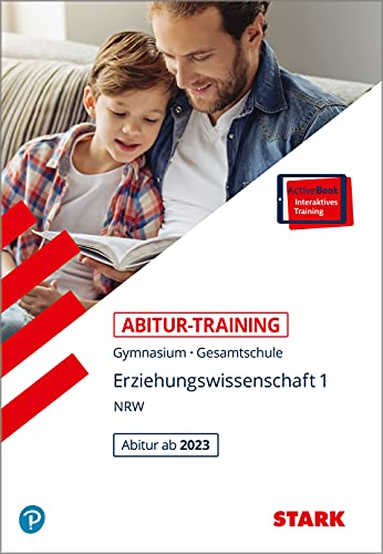 Stephanie Kleinwegener - STARK Abitur-Training - Erziehungswissenschaft Band 1 - NRW Zentralabitur ab 2023 (STARK-Verlag - Training) - Preis vom 18.10.2026 15:28:09 h