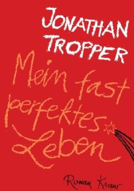 Jonathan Tropper - Mein fast perfektes Leben: Roman - Preis vom 11.10.2026 15:43:13 h