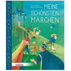 Meine schönsten Märchen, Kinderbücher von Scheffler, Ursel, Ursel Scheffler