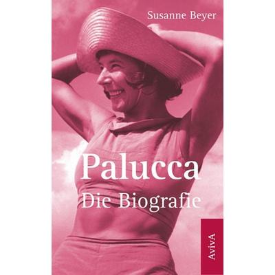 Palucca - Die Biografie, Taschenbuch von Susanne Beyer, Aviva, 978-3-932338-66-3