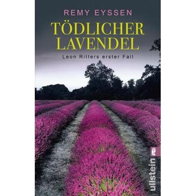 Tödlicher Lavendel / Leon Ritter Bd.1, Taschenbuch von Remy Eyssen, Ullstein Taschenbuch Verlag