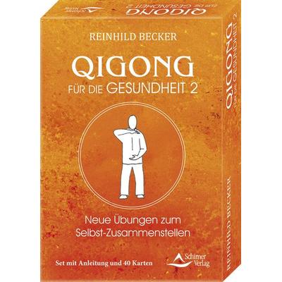 Qigong für die Gesundheit 2 - Neue Übungen zum Selbst-Zusammenstellen, Sonstige von Reinhild Becker, Schirner, 978-3-8434-9230-0