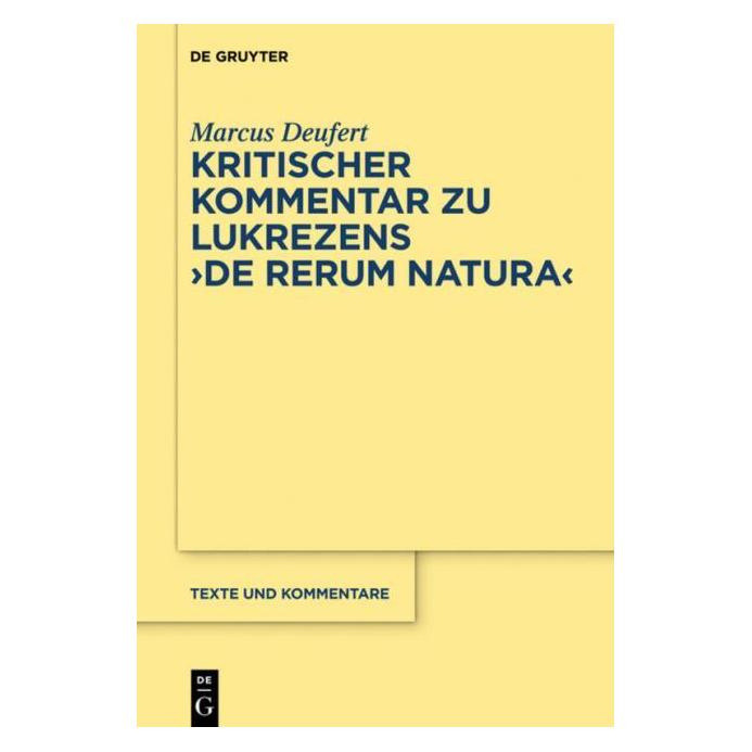De Gruyter Kritischer Kommentar zu Lukrezens "De rerum natura" (Deutsch, Hardcover, Marcus Deufert) (7142093)