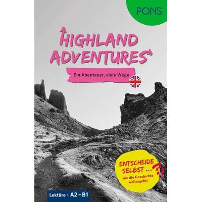 PONS Entscheide selbst … Lektüre Englisch A2-B1 - Highland Adventures, Taschenbuch von , PONS Langenscheidt GmbH, 978-3-12-566127-1