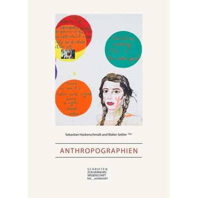 Anthropographien, Taschenbuch von , Sonderzahl, 978-3-85449-706-6
