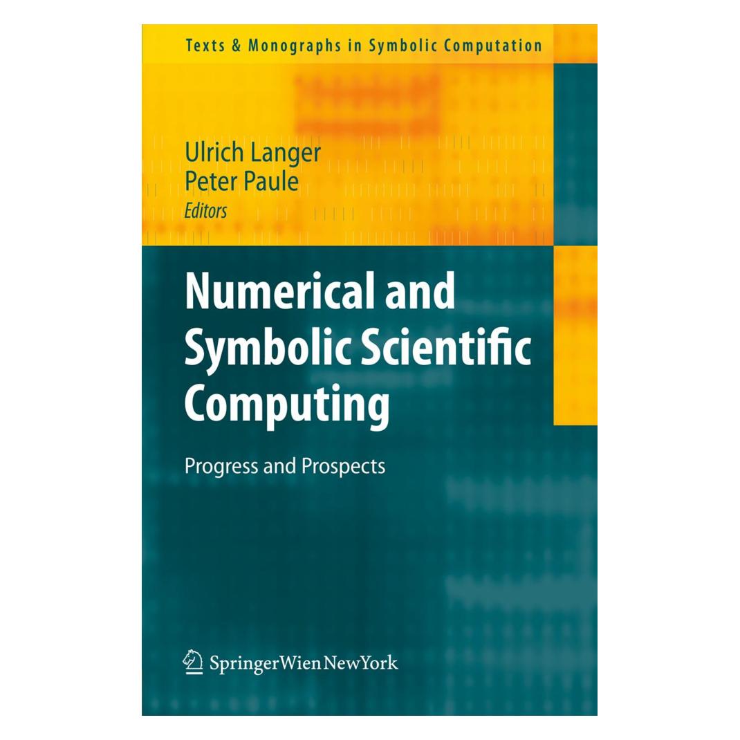 Springer Numerical and Symbolic Scientific Computing (Englisch, Softcover, Peter Paule, Ulrich Langer) (55396441)