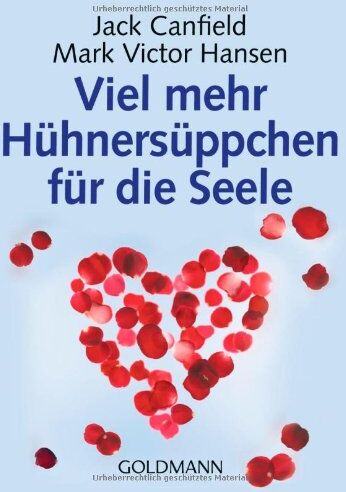 Jack Canfield - Viel mehr Hühnersüppchen für die Seele - Preis vom 12.10.2026 11:37:12 h
