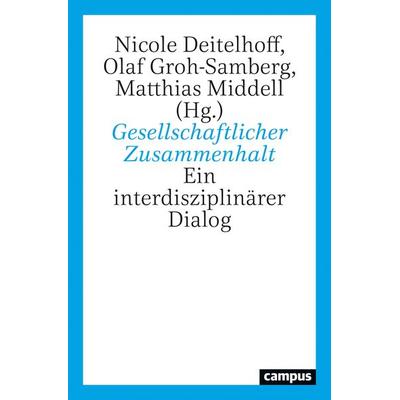 Gesellschaftlicher Zusammenhalt, Taschenbuch von , Campus, 978-3-593-51356-0