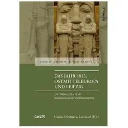 Das Jahr 1813, Ostmitteleuropa und Leipzig, Fachbücher von Marina Karl Dmitrieva