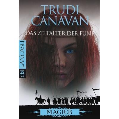 Das Zeitalter der Fünf 2, Taschenbuch von Trudi Canavan, Cbt