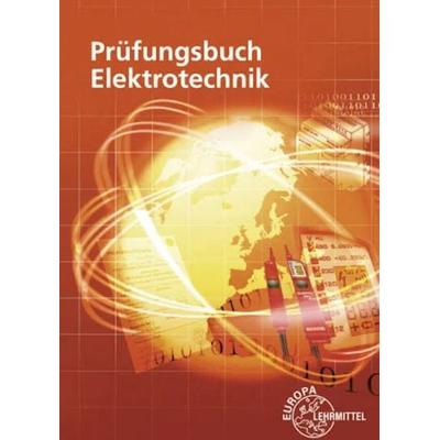 Prüfungsbuch Elektrotechnik, Taschenbuch von Monika Burgmaier,Klaus Tkotz,Horst Bumiller,Patricia Burgmaier,Jürgen Schwarz, Europa-Lehrmittel,