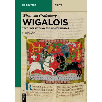 Wigalois, Taschenbuch von Wirnt Grafenberg, De Gruyter, 978-3-11-034793-7