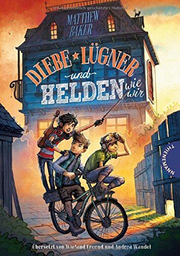 Matthew Baker - Diebe, Lügner und Helden wie wir - Preis vom 09.10.2026 07:28:09 h