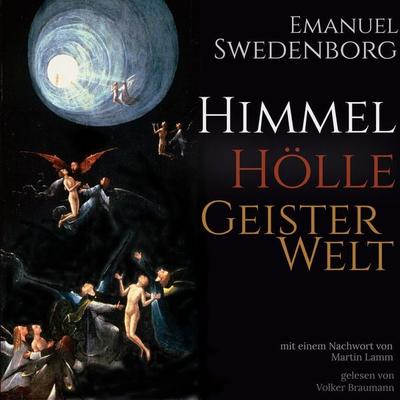 Himmel Hölle Geisterwelt - Emanuel Swedenborg, Audio, 9783989834354