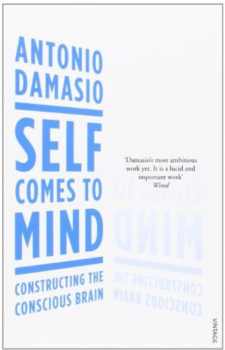 Antonio Damasio - Self Comes to Mind: Constructing the Conscious Brain - Preis vom 09.10.2026 07:28:09 h