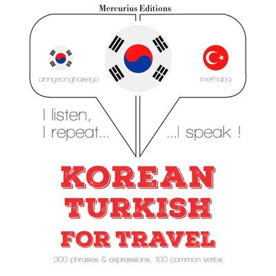 Travel words and phrases in Turkish - JM Gardner, Audio, 9782821138520
