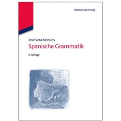 Spanische Grammatik, Fachbücher von José Vera-Morales, José, José Vera Morales, Vera-Morales