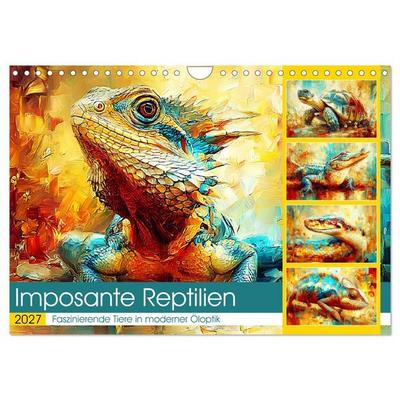 Imposante Reptilien. Faszinierende Tiere in moderner Öloptik (Wandkalender 2027 DIN A4 quer), CALVENDO Monatskalender