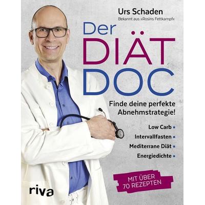 Der Diät-Doc, Gebundene Ausgabe von Urs Schaden, Riva, 978-3-7423-1093-4