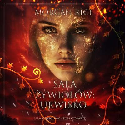 Sala żywiołów: Urwisko (Sala żywiołów - Tom czwarty) - Morgan Rice, Audio, 9798341589025