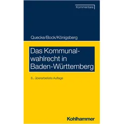 Das Kommunalwahlrecht in Baden-Württemberg, Fachbücher von Albrecht Quecke, Irmtraud Bock, Hermann Königsberg, Friedrich Gackenholz, Heinz Pflumm