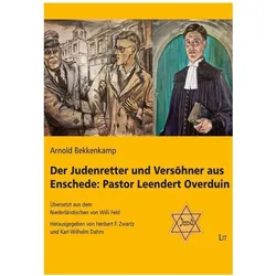 DerJudenretterundVersöhnerausEnschede:PastorLeendertOverduin, Fachbücher von Arnold Bekkenkamp
