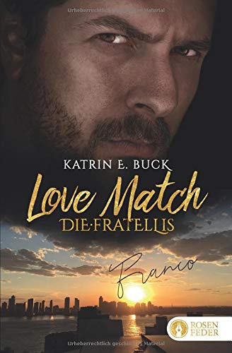 Buck, Katrin Emilia - Love Match - Franco (Die Fratellis, Band 3) - Preis vom 02.10.2026 23:42:20 h