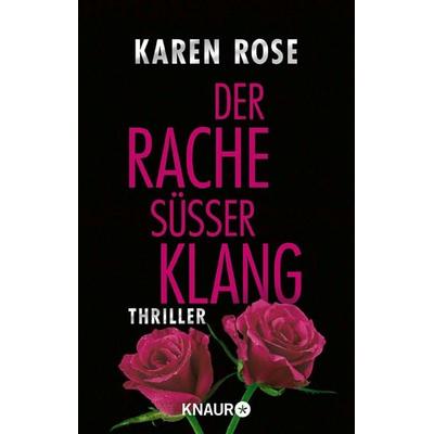 Der Rache süßer Klang / Lady-Thriller Band 4, Taschenbuch von Karen Rose, Knaur Taschenbuch, 978-3-426-63464-6