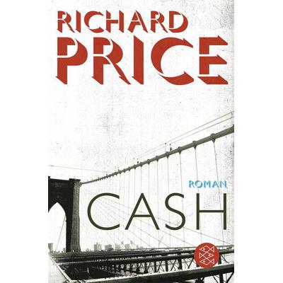 Cash, Taschenbuch von Richard Price, Fischer Taschenbuch Verlag