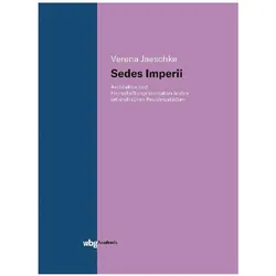 Sedes imperii, Fachbücher von Verena Jaeschke