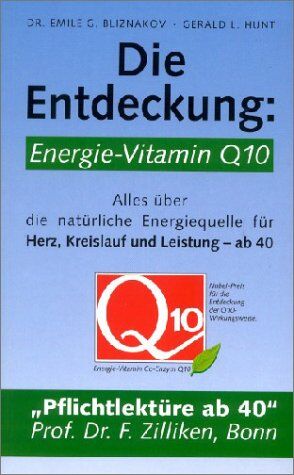 Bliznakov, Emile G. - Die Entdeckung: Energie-Vitamin Q10 - Preis vom 30.09.2026 22:30:23 h