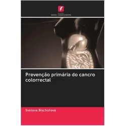 Prevenção primária do cancro colorrectal, Ratgeber von Svatava Bischofová