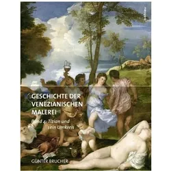 Geschichte der Venezianischen Malerei, Fachbücher von Günter Brucher