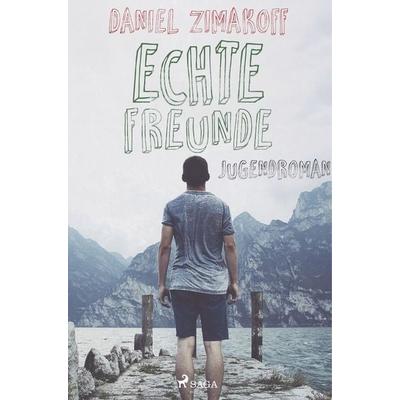Echte Freunde, Taschenbuch von Daniel Zimakoff, BoD - Books on Demand, 978-87-26-22492-4