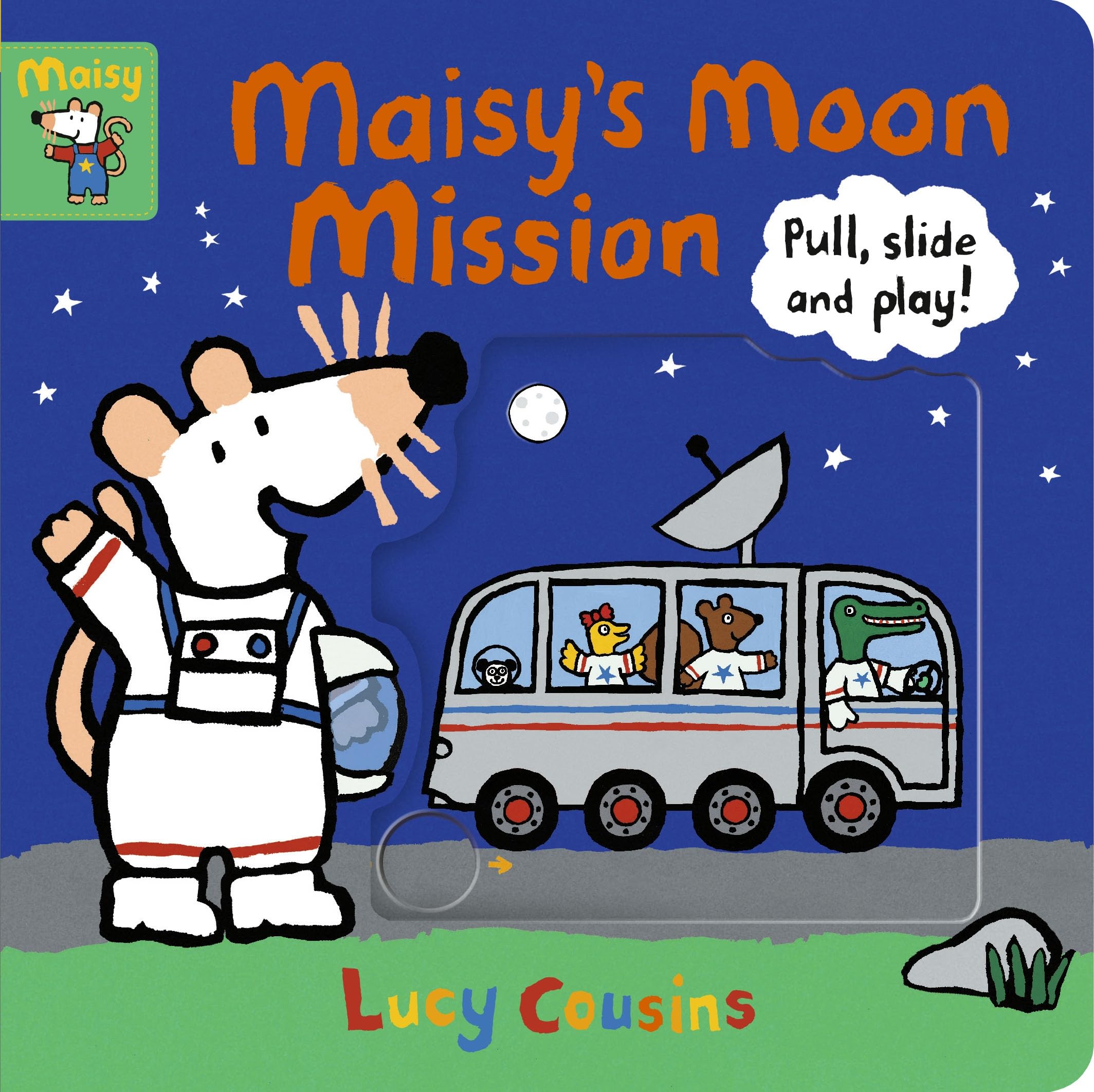 Lucy Cousins - Maisy's Moon Mission: Pull, Slide and Play! - Preis vom 30.09.2026 09:01:18 h