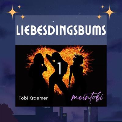 LiebesDingsBums - Tobi Kraemer, Audio, 9783695624249
