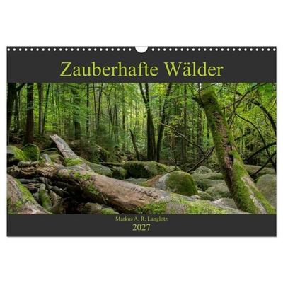 Zauberwelt Wald (Wandkalender 2027 DIN A3 quer), CALVENDO Monatskalender