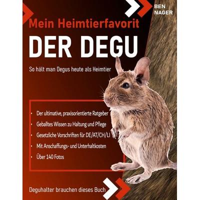 Der Degu, Taschenbuch von Ben Nager, BoD – Books on Demand, 978-3-7519-7046-4